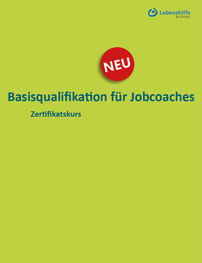 Basisqualifikation für Jobcoaches