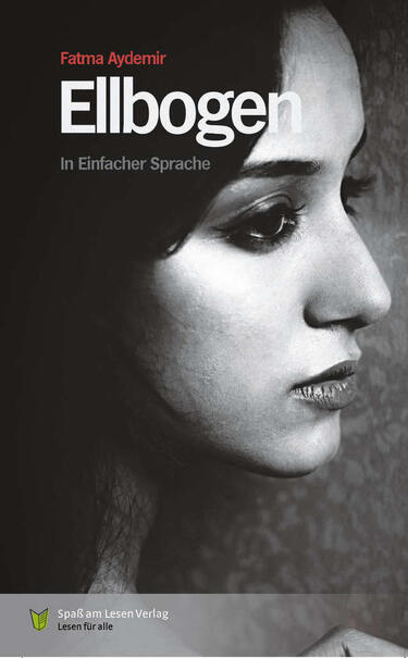 Buchtitel Ellbogen, © Spaß am Lesen Verlag