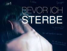 Bevor ich sterbe