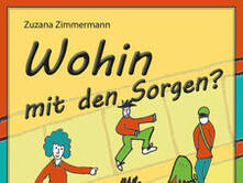 Wohin mit den Sorgen